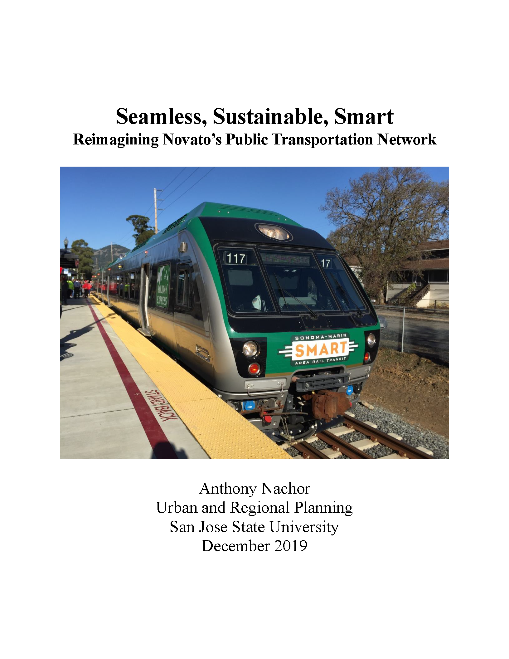 Seamless, Sustainable, Smart