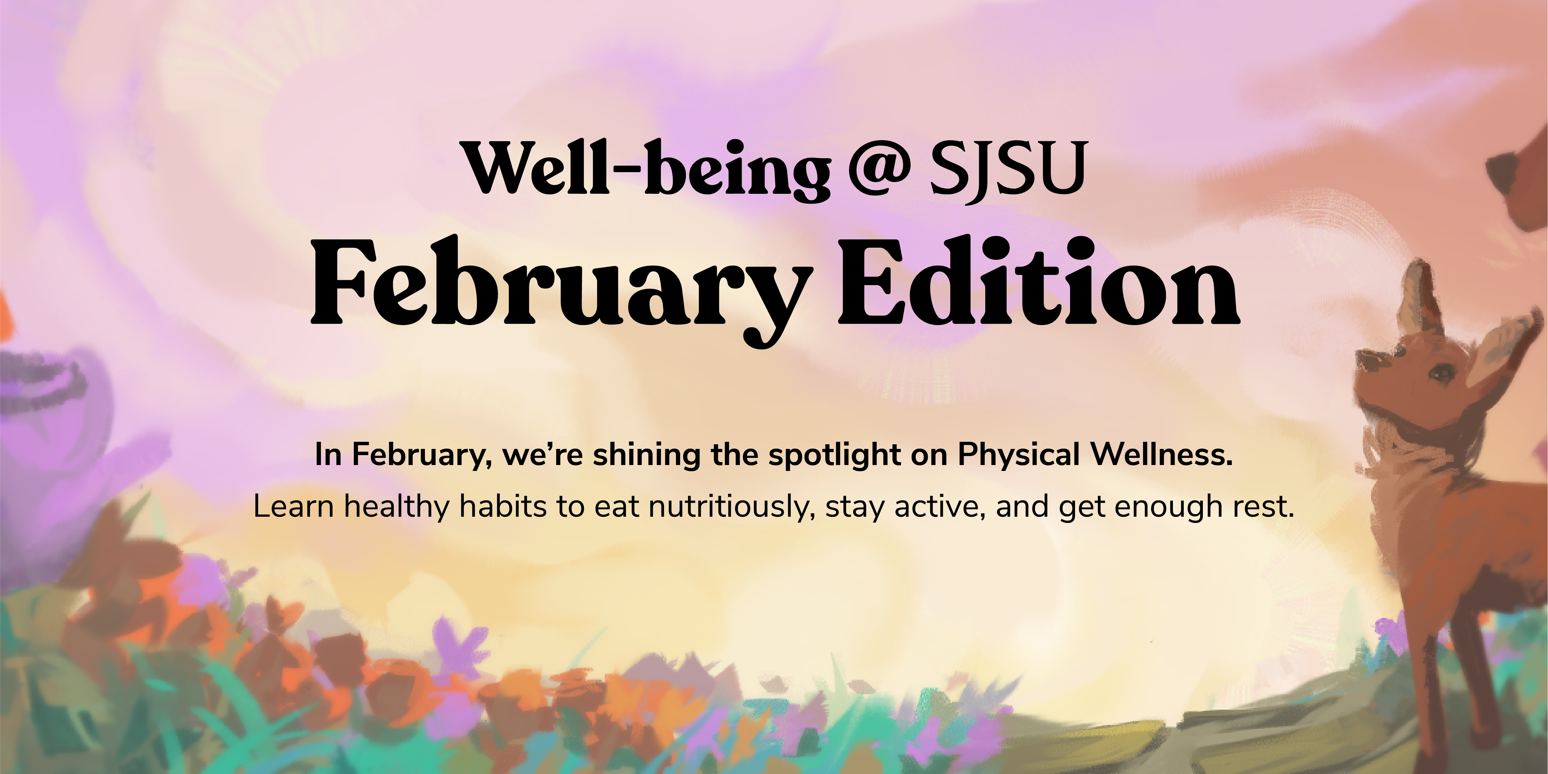 Well-being @ SJSU February Edition