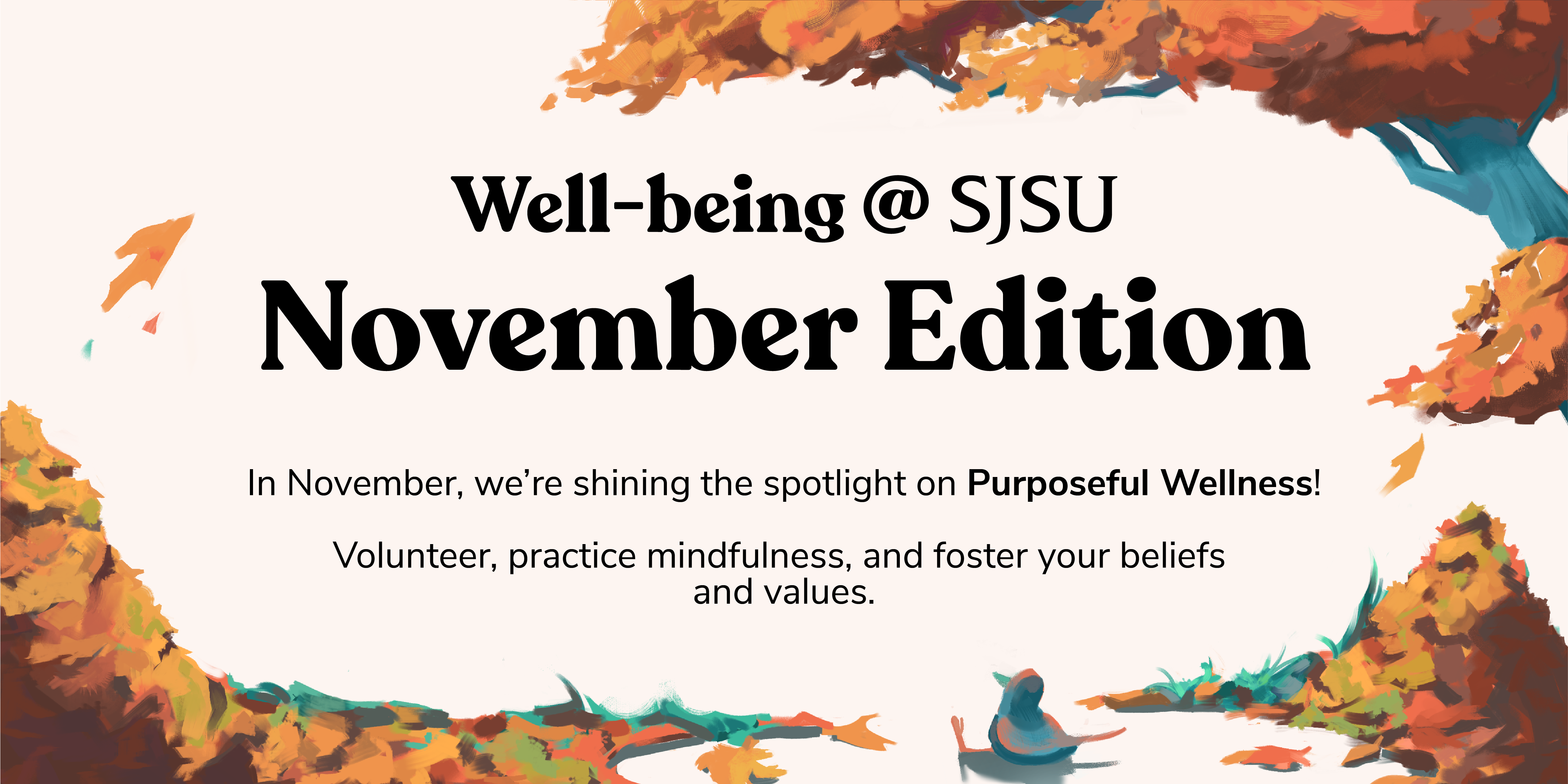 Well-being @ SJSU November Edition